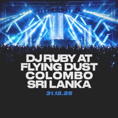 DJ Ruby Live at Flying Dust | Colombo Sri Lanka | NYE 2026