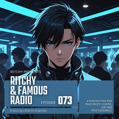 Ritchy & Famous Radio #073 - Weekly Mix | Brand new Techno & Trance this week & upcoming releases!