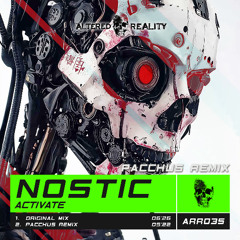 Nostic - Activate (Pacchus Remix) OUT NOW!!!