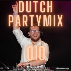 Dutch Partymix 010 [Urban, Hip-Hop, Throwbacks, Remixes, Hardstyle]