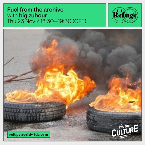 Fuel from the archive - big zuhour - 23 Nov 2023