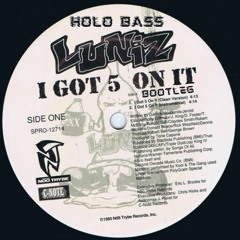 Luniz - I got 5 on it (HOLO BASS BOOTLEG) - [FREE DOWNLOAD]