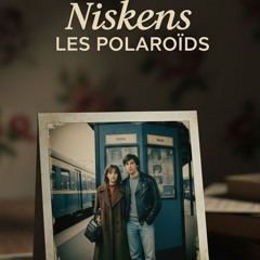Niskens - Les Polaroïds (Photo Version 2025)