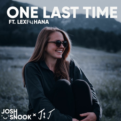 One Last Time (feat. Lexi Hana)