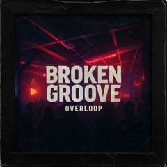 Broken Groove (Original Mix)