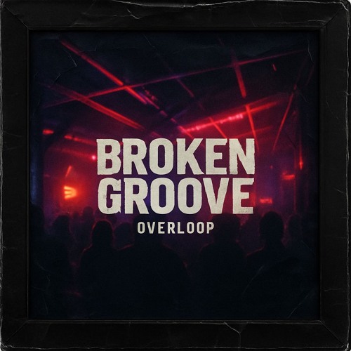 Broken Groove (Original Mix)