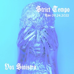 Strict Tempo 09.24.2022 Live @ Vermillion Art Gallery