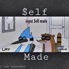 Input-$elf Made