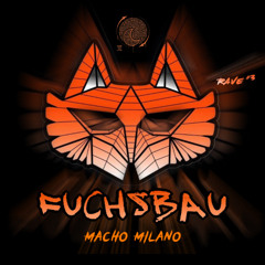 Macho Milano @ Fuchsbau Blankenburg [Rave3]15.02.2025