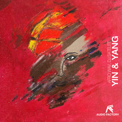 Afro Wav & DJ Satelite - Yin & Yang (Extended Mix)