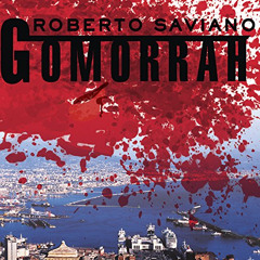 GET EBOOK 🗂️ Gomorrah: A Personal Journey into the Violent International Empire of N