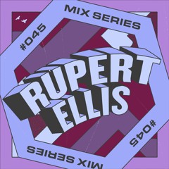 🟪 LOCUS Mix Series #045 - Rupert Ellis