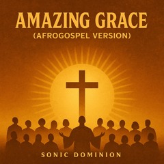 AMAZING GRACE