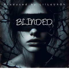 Blinded