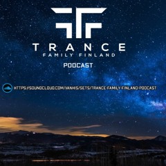 Trance Family Finland Podcast