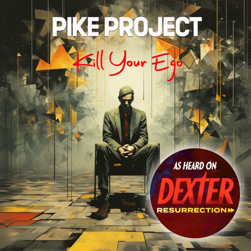 Pike Project - Kill Your Ego