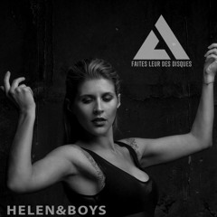 "Faites leur des disques" PODCAST #2 by HELEN&BOYS