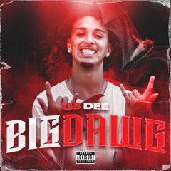 GB Dee - Big Dawg