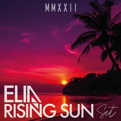 ELIA - RISING SUNSET