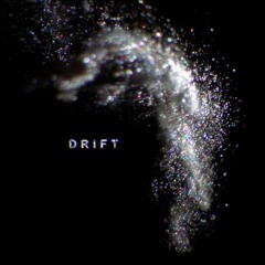 DRIFT