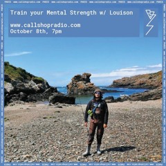 Train your Mental Strength w/ Louison