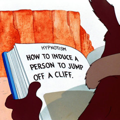 HOW TO INDUCE A PERSON TO JUMP OFF A CLIFF.