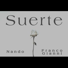 Nando - "Suerte" ft Franco Gianni