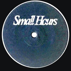 Stream Small Hours music | Listen to songs, albums, playlists for