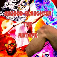 OSGOOD-SCHLATTER THE MIXTAPE