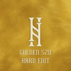 GOLDEN SZN [HARD EDIT]
