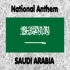 Saudi Arabia - National Anthem of the Kingdom of Saudi Arabia (Royal Salute) [Instrumental 2]