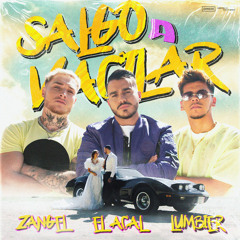 Salgo a Vacilar (feat. Lumbier & Zangel)