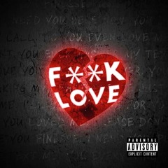 Fuck Love