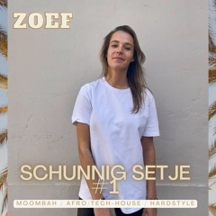 ZOEF - Schunnig Setje #1  🍑 🌴 (Moombah x Dancehall x Tech House x Hardstyle)