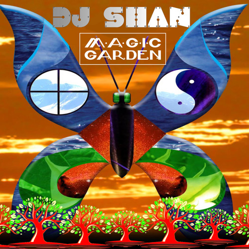 "MAGIC GARDEN" DEEP HOUSE MIX(part 3) by DJ SHAN
