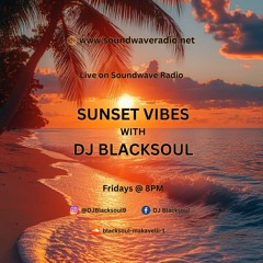 Sunset Vibes With DJ Blacksoul 04.10.24