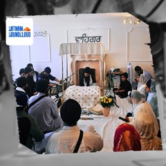 Bibi Simran Kaur Ji - jin antar har har preet hai (Chakka 17 to 20)