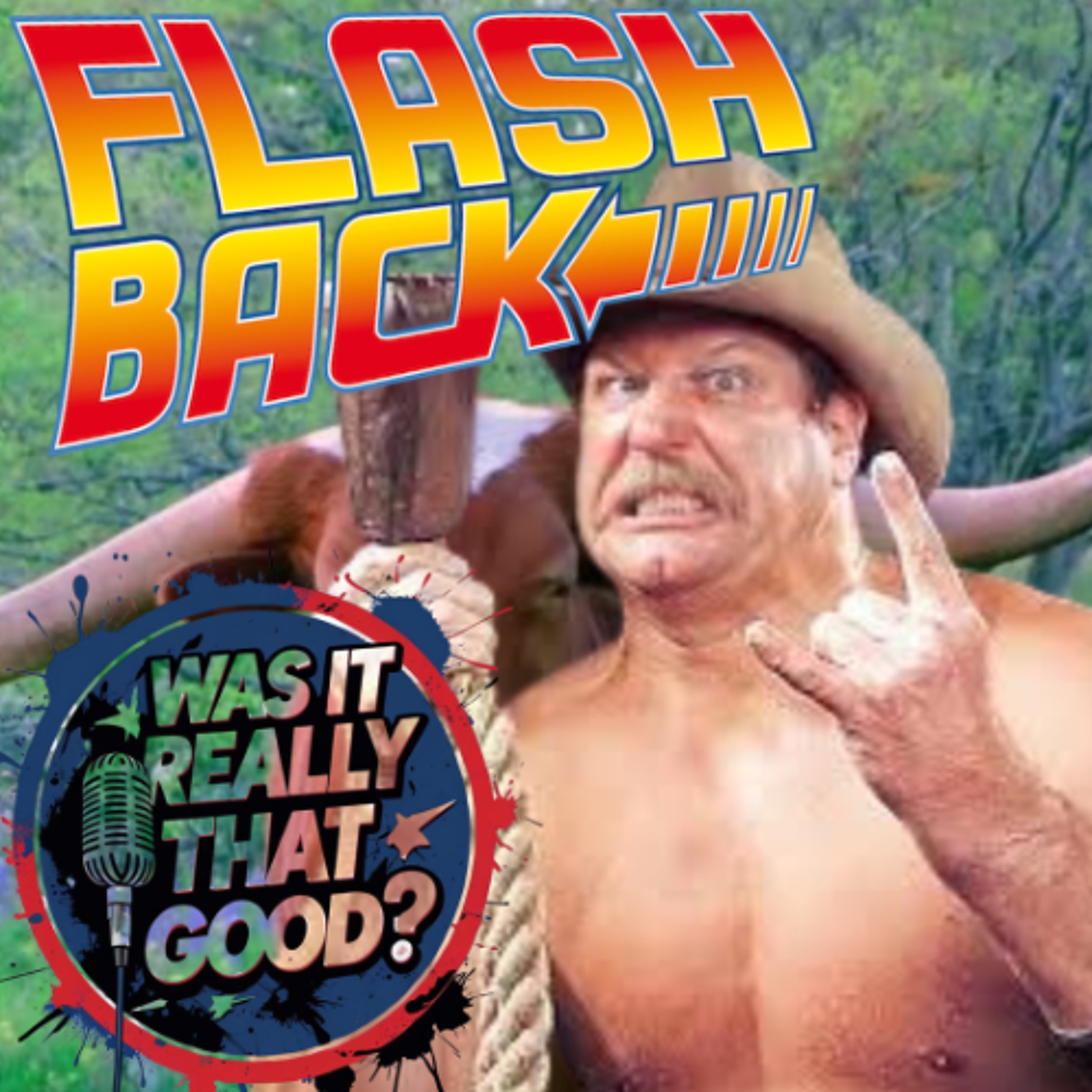 FLASHBACK FRIDAY: "Was It Really THAT Good?" E4, Episode 152 episode artwork