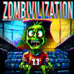 Zombivilization - Rotzpapier Uptempo Edit [FREE DL]