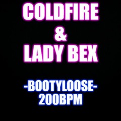 Coldfire & Lady Bex - BOOTYLOOSE -FREE DOWNLOAD-