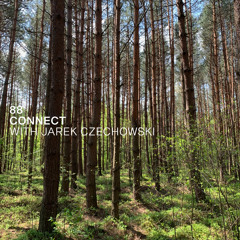 Connect 88 with Jarek Czechowski