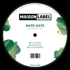 PremEar: Nate Katz - Courage [MAI046]