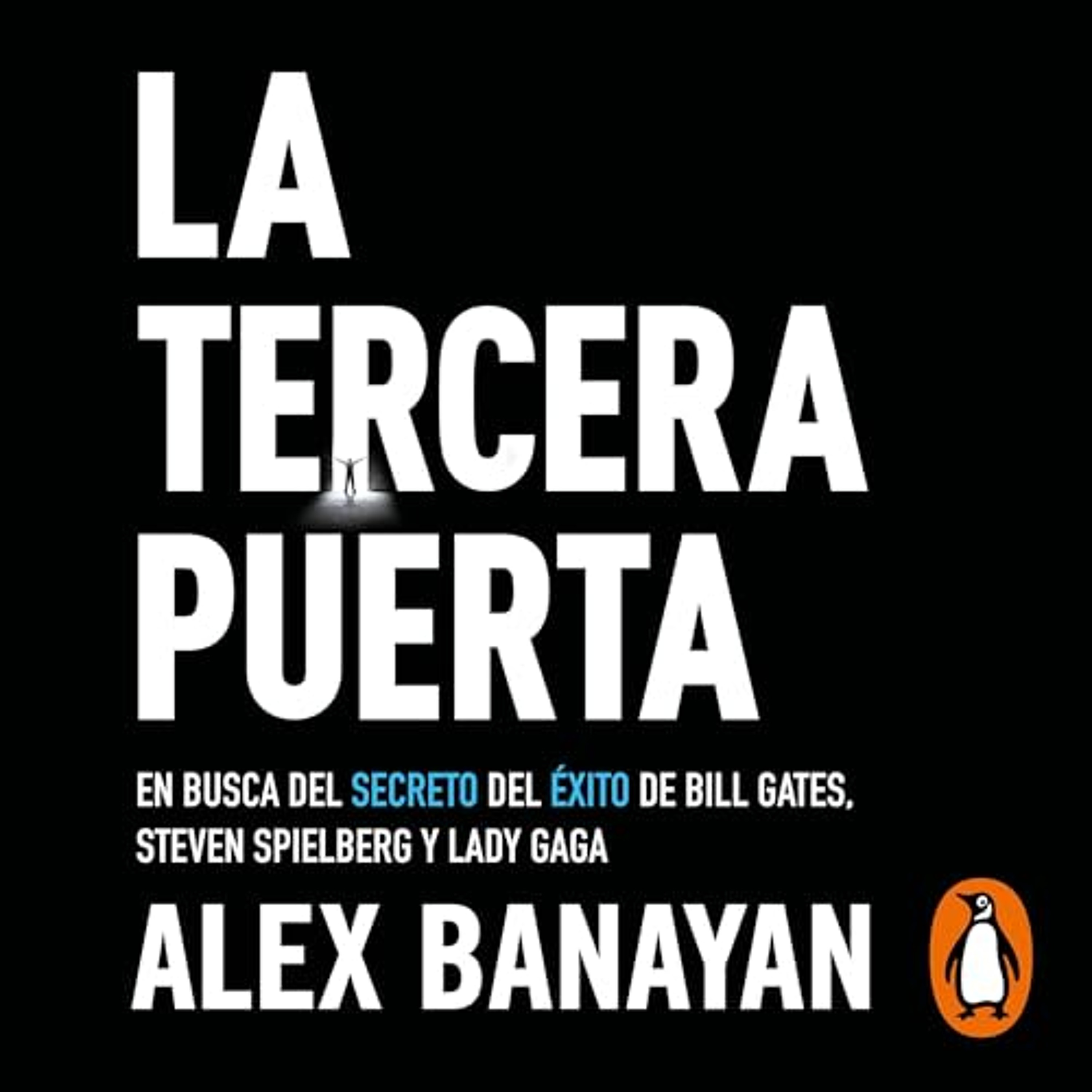 La tercera puerta [The Third Door] (Audiolibro) | Prueba Gratis