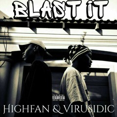 "BLAST IT" w/ViRUSIDIC