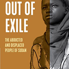 download PDF 🖋️ Out of Exile: Narratives from the Abducted and Displaced People of S