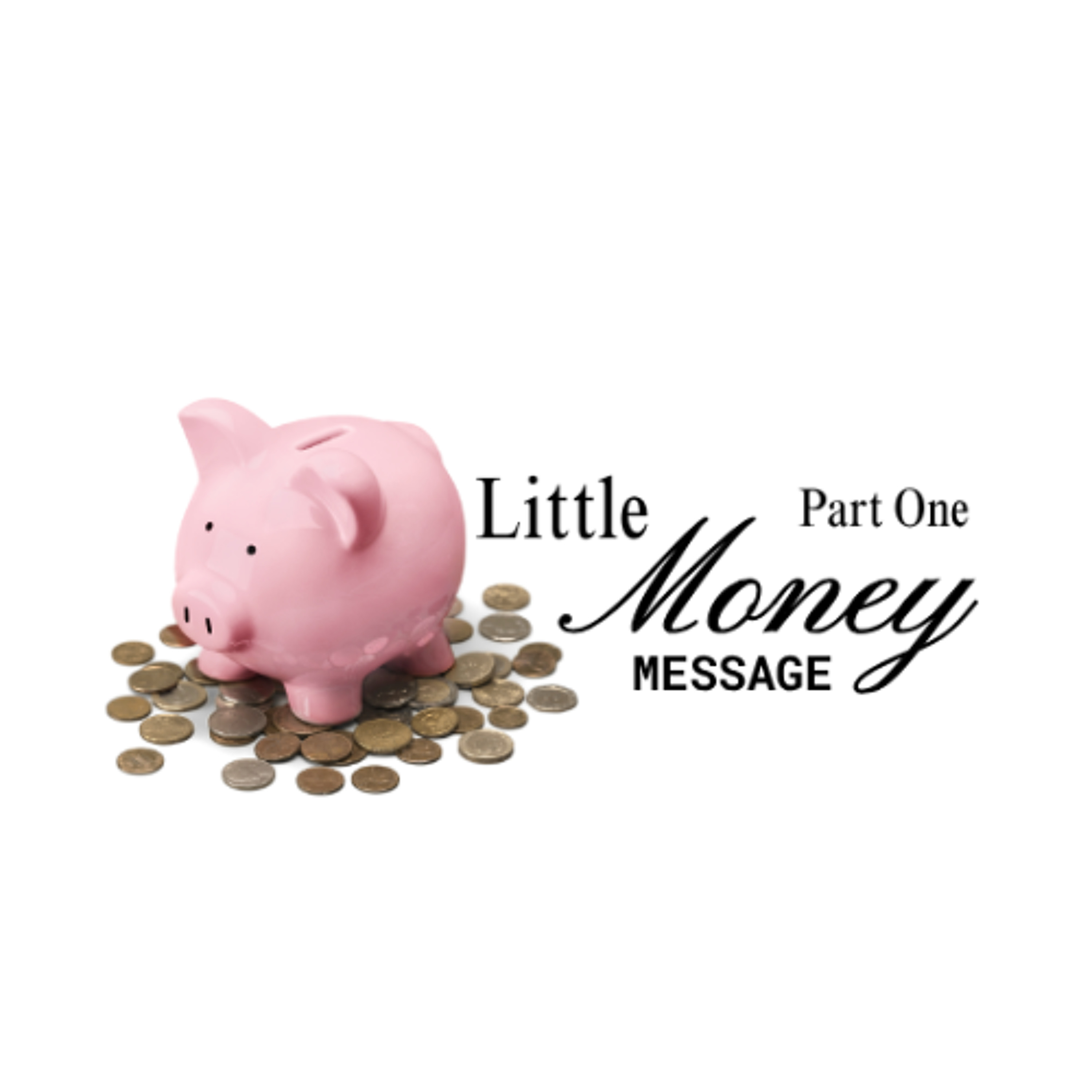 Little Money Message