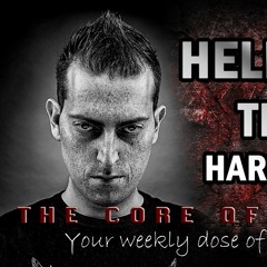 The Core Of Madness EP102 - Hellsystem Tribute Hardcore Mix | part 1