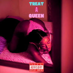 Treat a Queen