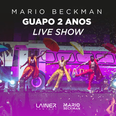 Guapo 2 Anos - Live Set