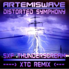 ArtemisWave - Distorted Symphony (SXF Thunderscream XTC Remix)